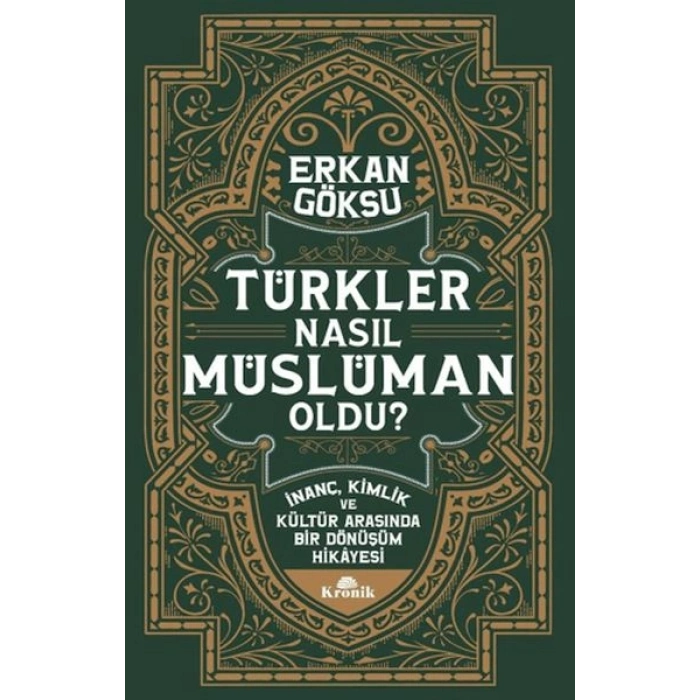 Türkler Nasıl Müslüman Oldu?