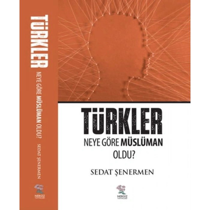 Türkler Neye Göre Müslüman Oldu?