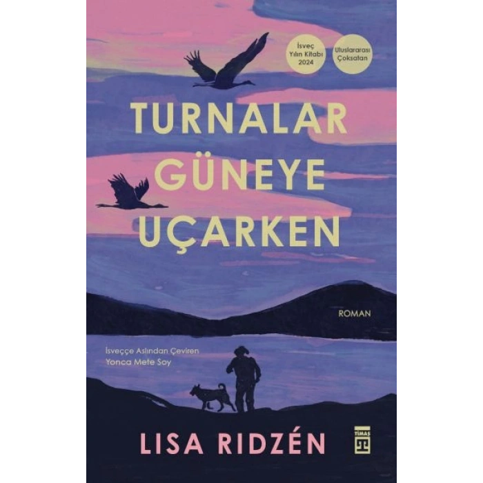 Turnalar Güneye Uçarken