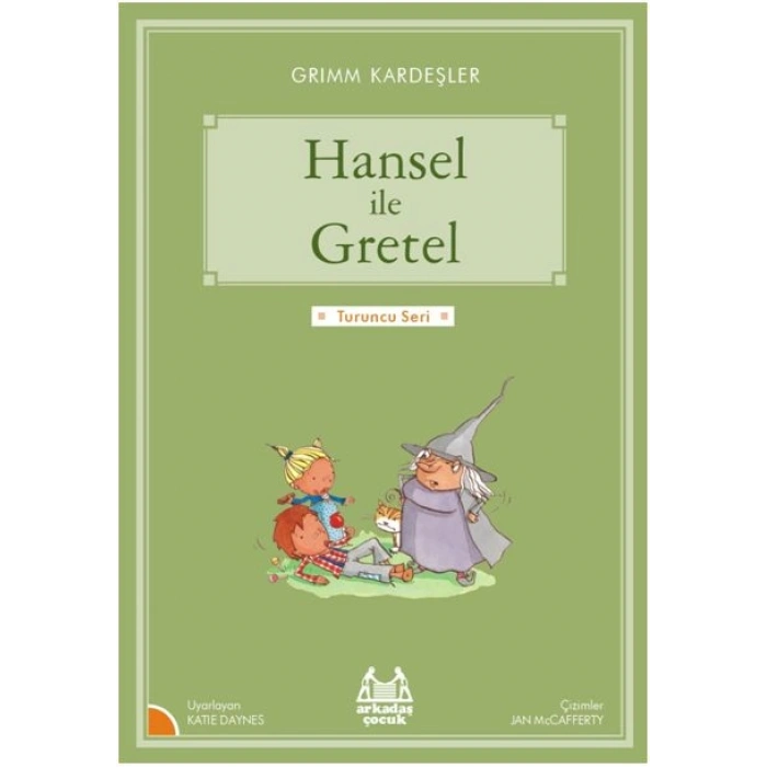 Turuncu Seri - Hansel ve Gretel
