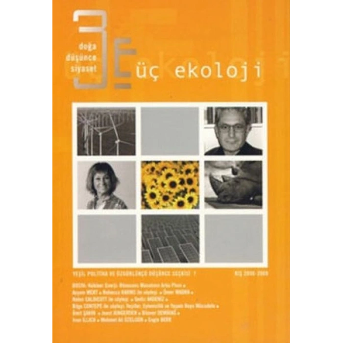 Üç Ekoloji Sayı: 7 Doğa, Düşünce, Siyaset