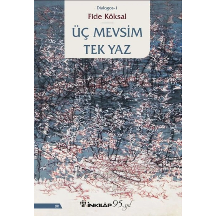 Üç Mevsim Tek Yaz