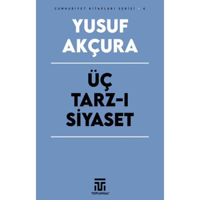 Üç Tarz-ı Siyaset