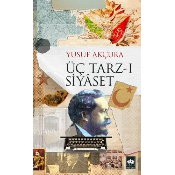 Üç Tarz-ı Siyaset