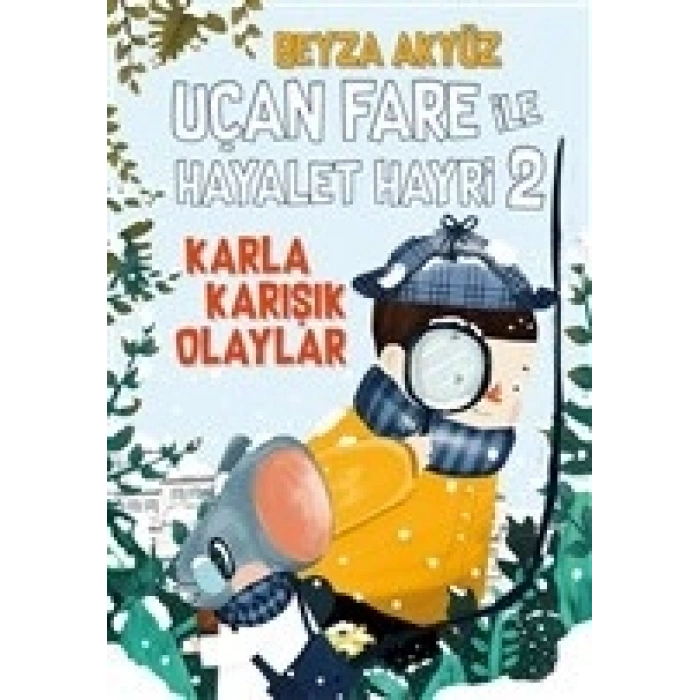 Uçan Fare ile Hayalet Hayri 2