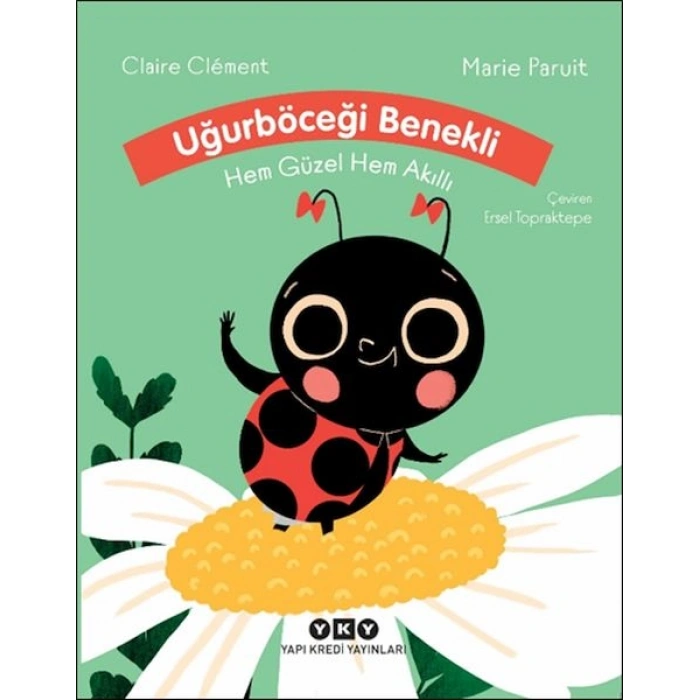Uğurböceği Benekli Hem Güzel Hem Akıllı