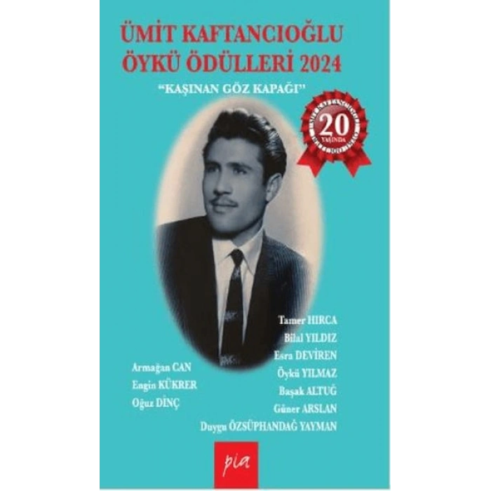 Ümit Kaftancıoğlu Öykü Ödülleri 2024 - Kaşınan Göz Kapağı