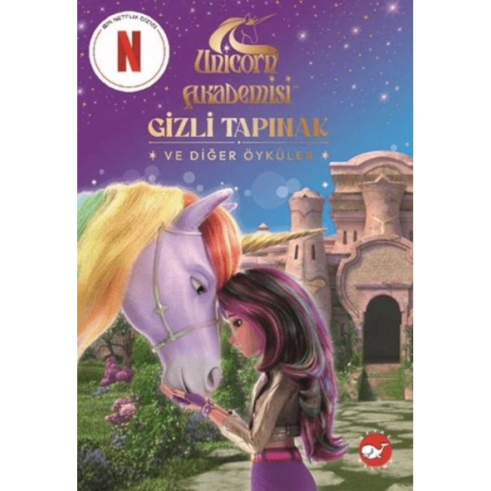 Unicorn Akademisi - Gizli Tapınak ve Diğer Öyküler
