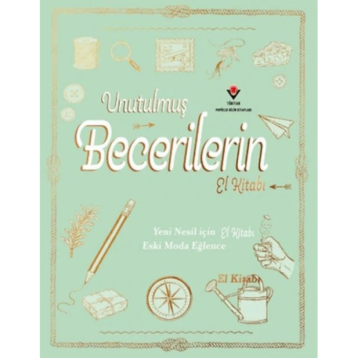 Unutulmuş Becerilerin El Kitabı