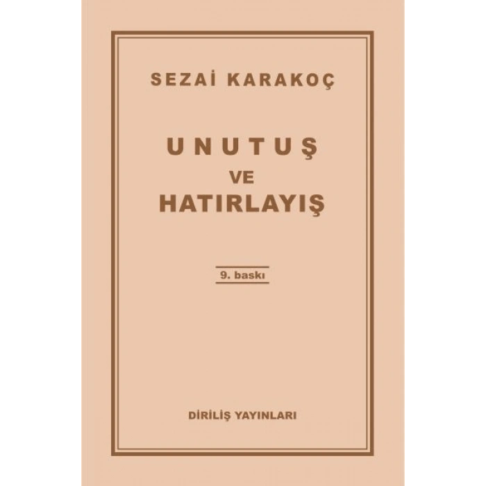 Unutuş ve Hatırlayış