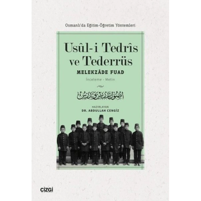 Usul-i Tedris ve Tederrüs: Osmanlıda Eğitim - Öğretim Yöntemleri
