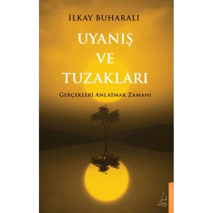 Uyanış ve Tuzakları