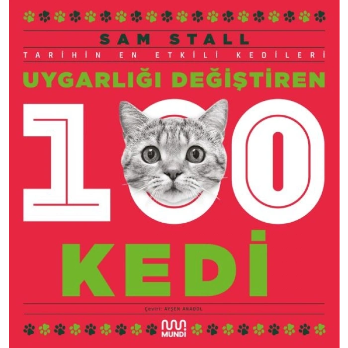 Uygarlığı Değiştiren 100 Kedi
