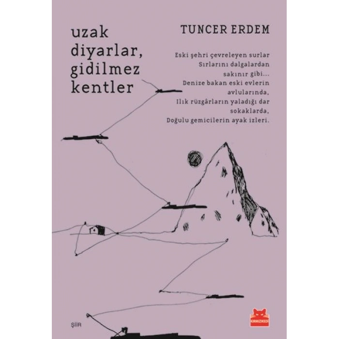 Uzak Diyarlar,Gidilmez Kentler