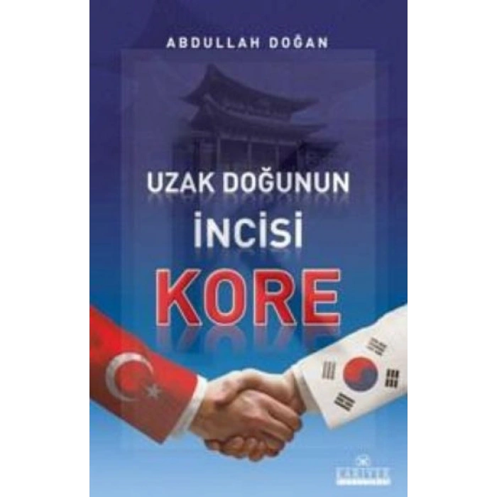 Uzak Doğunun İncisi Kore