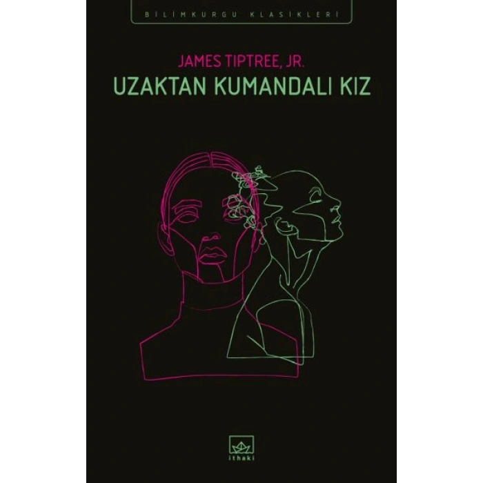 Uzaktan Kumandalı Kız