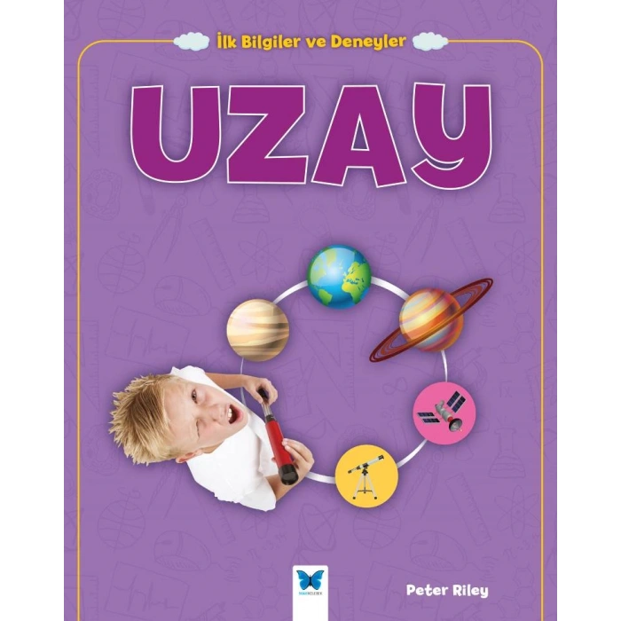 Uzay - İlk Bilgiler ve Deneyler