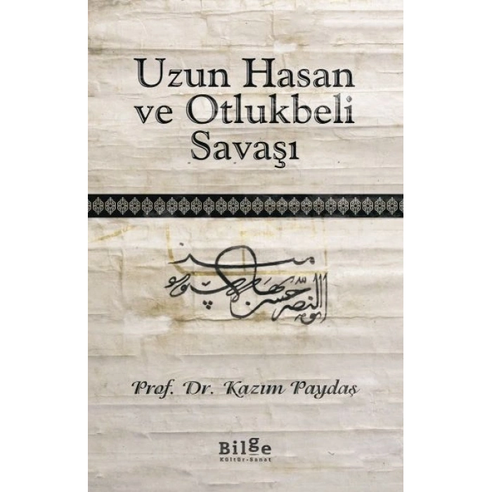 Uzun Hasan ve Otlukbeli Savaşı