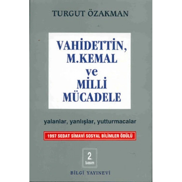Vahidettin, M. Kemal ve Milli Mücadele