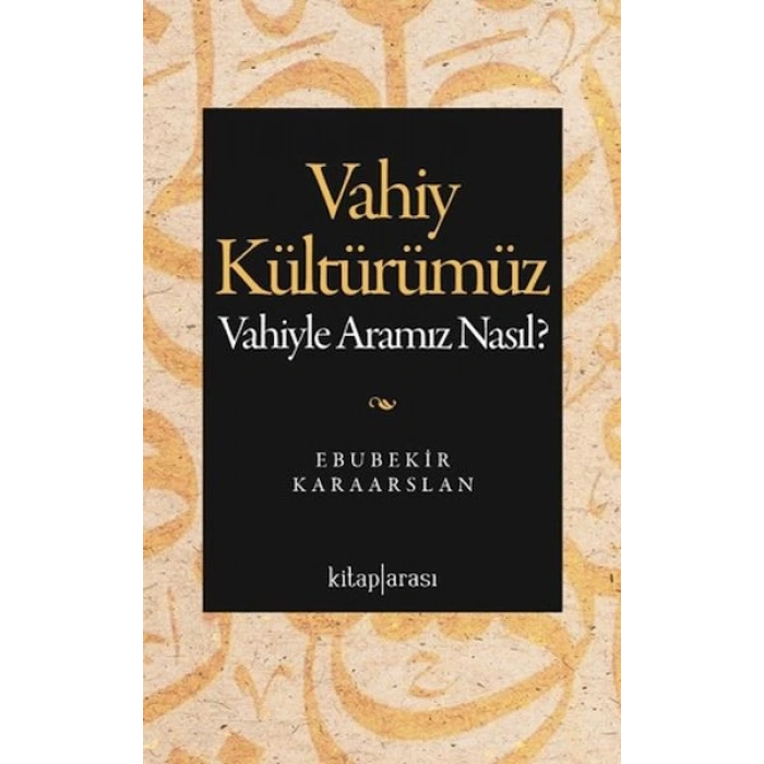 Vahiy Kültürümüz