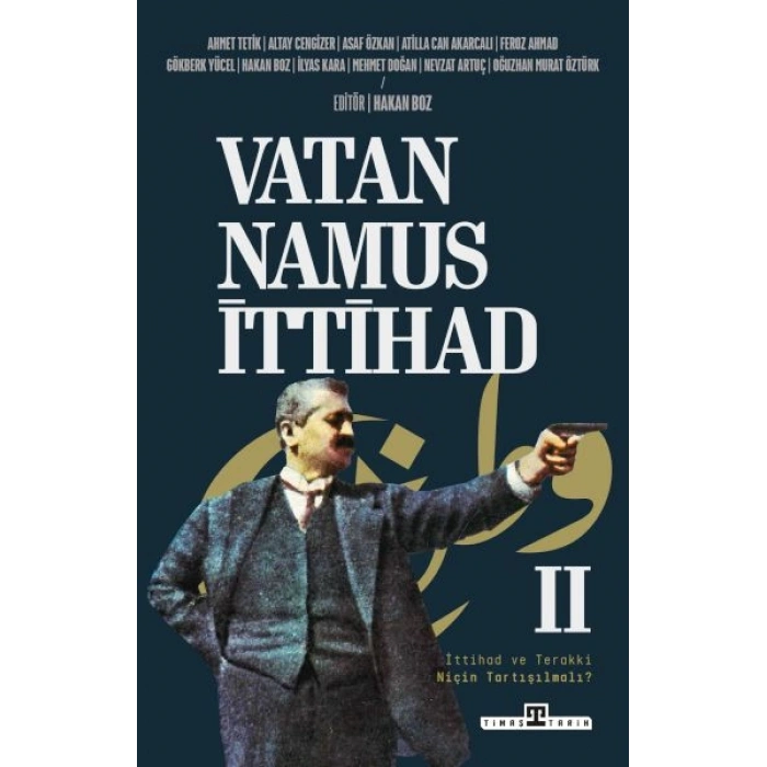 Vatan, Namus, İttihad