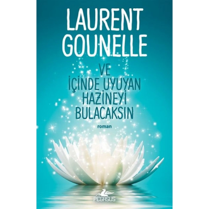 Ve İçinde Uyuyan Hazineyi Bulacaksın