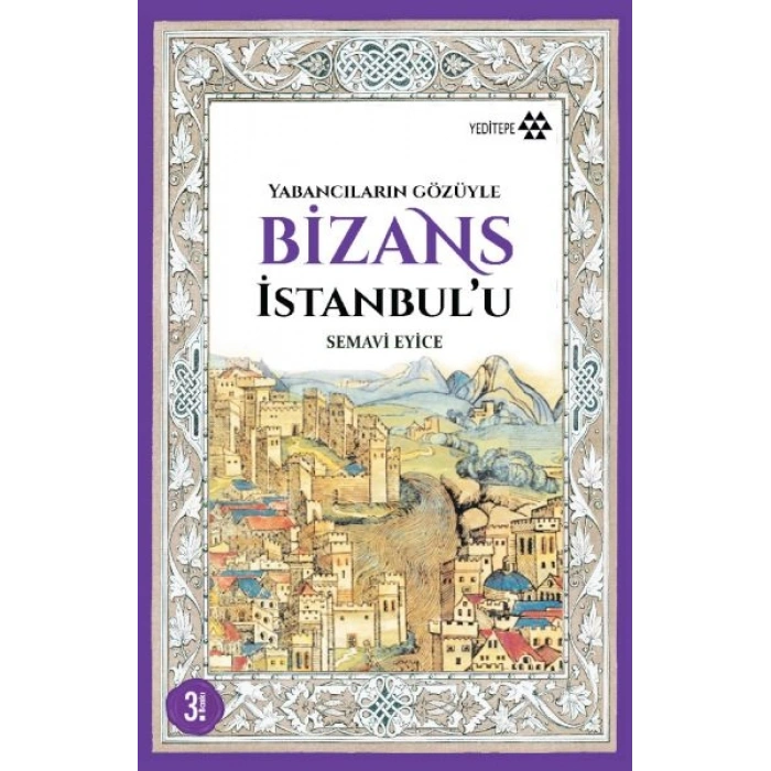 Yabancıların Gözüyle Bizans İstanbulu