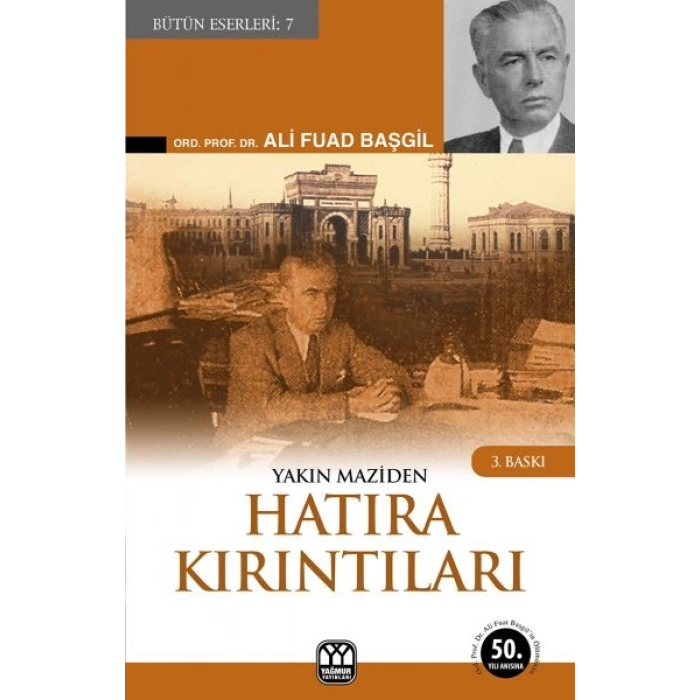 Yakın Maziden Hatıra Kırıntıları