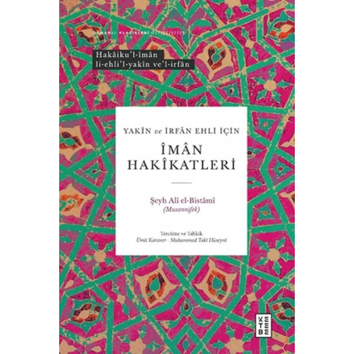 Yakin ve İrfan Ehli İçin İman Hakikatleri