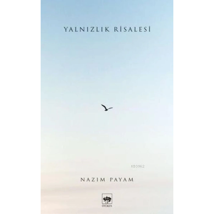 Yalnızlık Risalesi