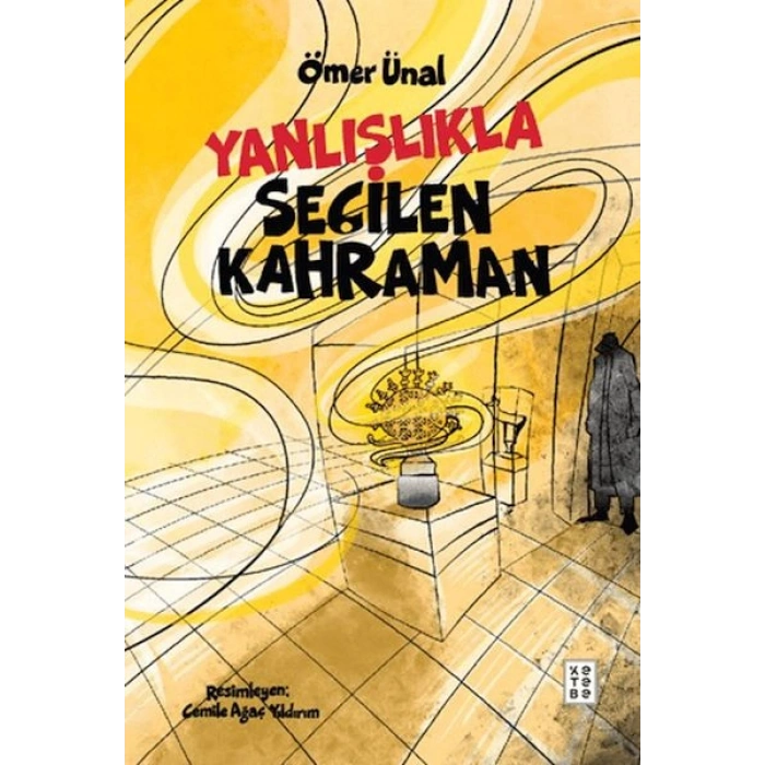 Yanlışlıkla Seçilen Kahraman