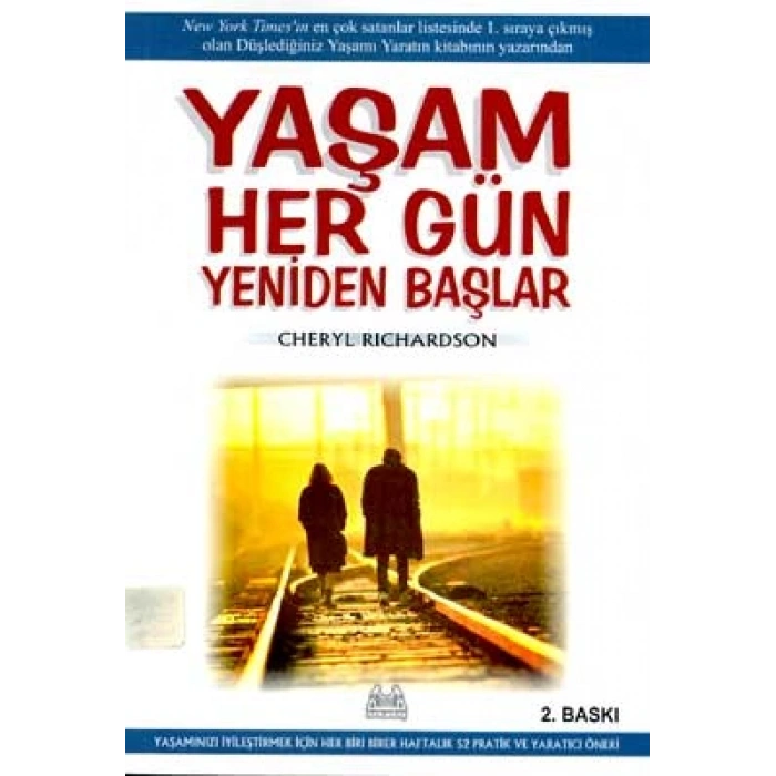 Yaşam Her Gün Yeniden Başlar