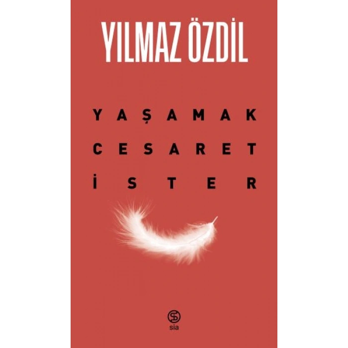 Yaşamak Cesaret İster