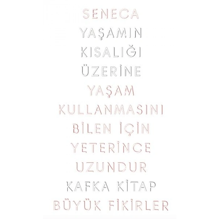 Yaşamın Kısalığı Üzerine