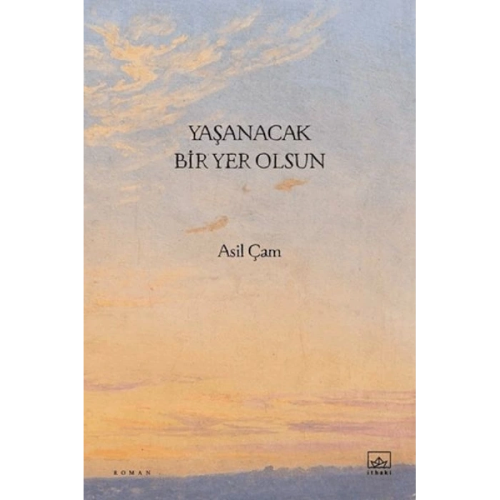 Yaşanacak Bir Yer Olsun