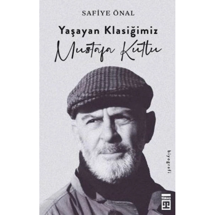 Yaşayan Klasiğimiz Mustafa Kutlu