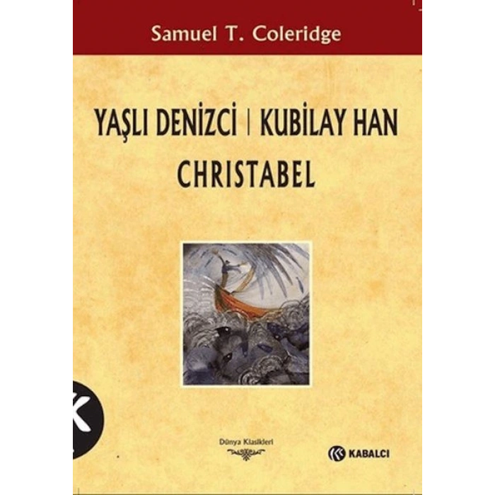 Yaşlı Denizci: Kubilay Han Christabel