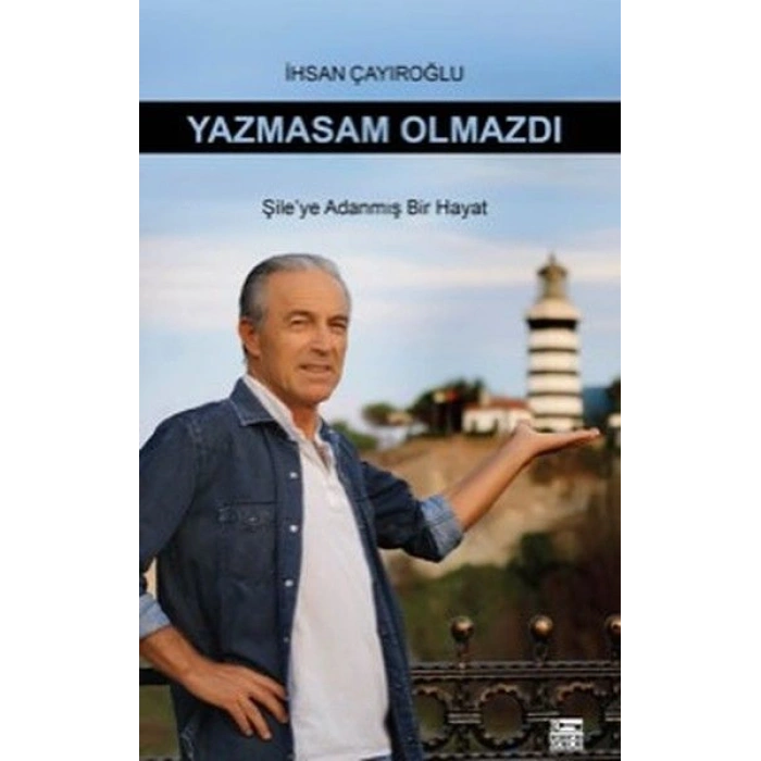 Yazmasan Olmazdı