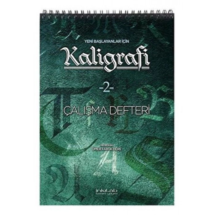 Yeni Başlayanlar İçin Kaligrafi 2 Çalışma Defteri