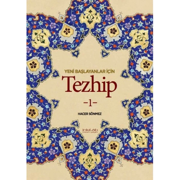 Yeni Başlayanlar İçin Tezhip 1