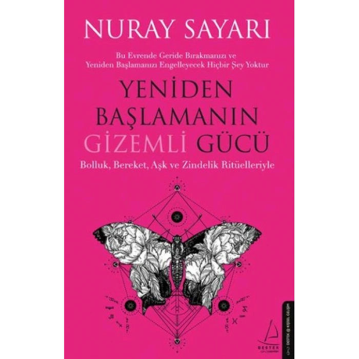 Yeniden Başlamanın Gizemli Gücü