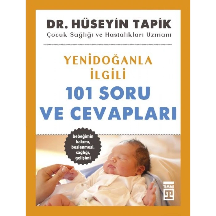 Yenidoğanla İlgili 101 Soru ve Cevapları