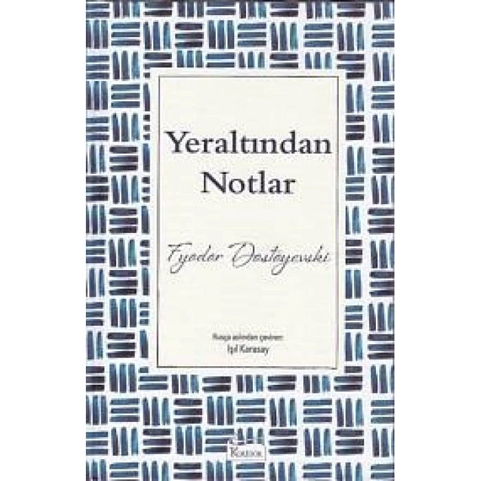 Yeraltından Notlar (Bez Ciltli)