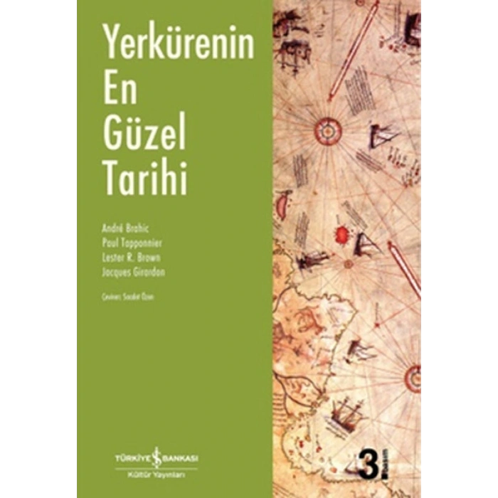 Yerkürenin En Güzel Tarihi