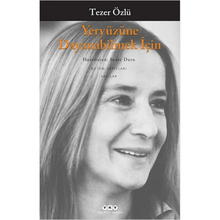 Yeryüzüne Dayanabilmek İçin