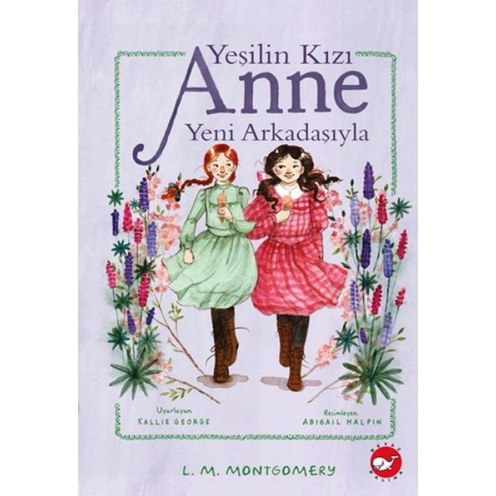 Yeşilin Kızı Anne Yeni Arkadaşıyla