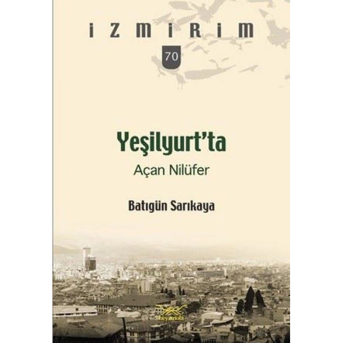 Yeşilyurt’ta Açan Nilüfer