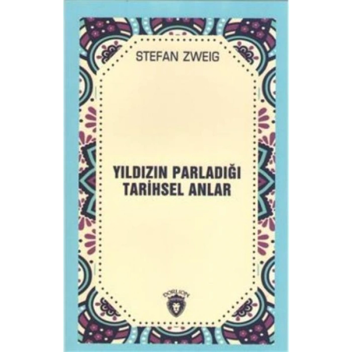 Yıldızın Parladığı Tarihsel Anlar