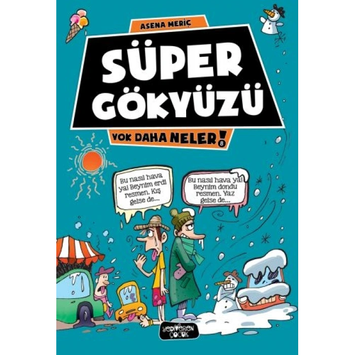 Yok Daha Neler 8 - Süper Gökyüzü
