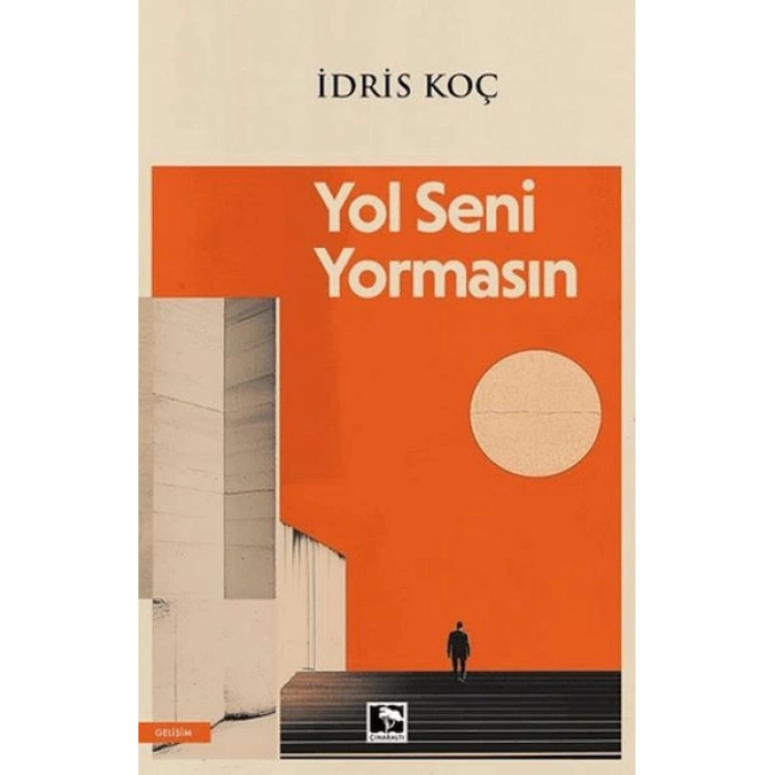 Yol Seni Yormasın